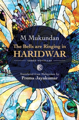 Seller image for The Bells are Ringing in Haridwar: Three novellas (Paperback or Softback) for sale by BargainBookStores