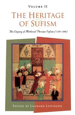 Seller image for The Heritage of Sufism: The Legacy of Medieval Persian Sufism (1150-1500) v.2 (Paperback or Softback) for sale by BargainBookStores