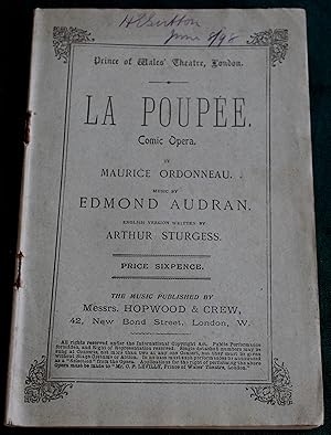 La Poupee. Comic Opera. Music By Edmond Audran. English Version By Arthur Sturgess, Price of Wale...