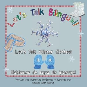 Bild des Verkufers fr Let's Talk Winter Clothes!/�Hablemos de ropa de invierno! (Paperback or Softback) zum Verkauf von BargainBookStores
