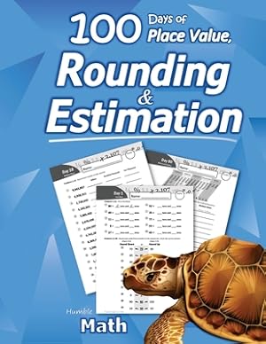 Seller image for Humble Math - 100 Days of Place Value, Rounding & Estimation (Paperback or Softback) for sale by BargainBookStores