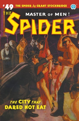 Seller image for The Spider #49: The City That Dared Not Eat (Paperback or Softback) for sale by BargainBookStores