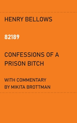 Seller image for 82189: Confessions of a Prison Bitch (Paperback or Softback) for sale by BargainBookStores