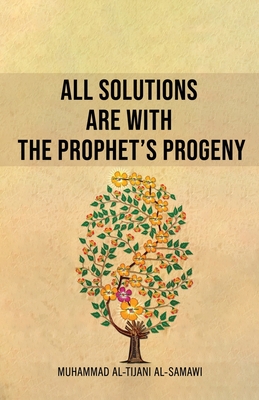 Bild des Verkufers fr All Solutions Are With The Prophet's Progeny (Paperback or Softback) zum Verkauf von BargainBookStores