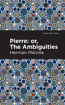 Seller image for Pierre (Or, the Ambiguities) (Paperback or Softback) for sale by BargainBookStores