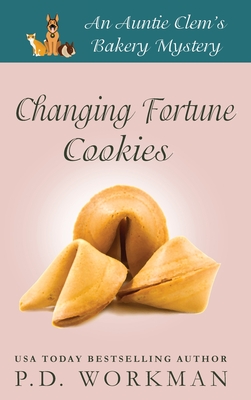 Imagen del vendedor de Changing Fortune Cookies: A Cozy Culinary & Pet Mystery (Hardback or Cased Book) a la venta por BargainBookStores