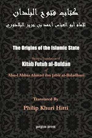 Bild des Verkufers fr Origins of the Islamic State Kitab Futuh Al-buldan zum Verkauf von GreatBookPricesUK