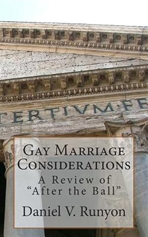 Immagine del venditore per Gay Marriage Considerations: A Review of After the Ball venduto da GreatBookPrices