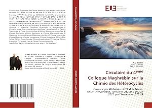 Seller image for Circulaire du 4me Colloque Maghrbin sur la Chimie des Htrocycles for sale by moluna