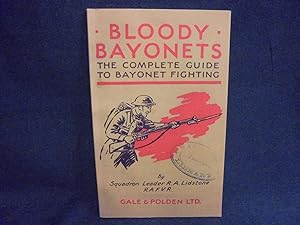 Seller image for Bloody Bayonets The Complete Guide to Bayonet Fighting for sale by Gemini-Books