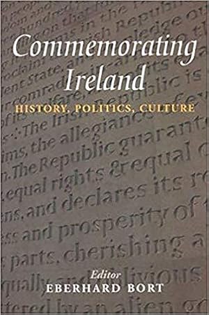 Bild des Verkufers fr Commemorating Ireland: History, Politics, Culture zum Verkauf von WeBuyBooks