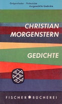 Gedichte. Galgenlieder - Palmström - Ausgewählte Gedichte.