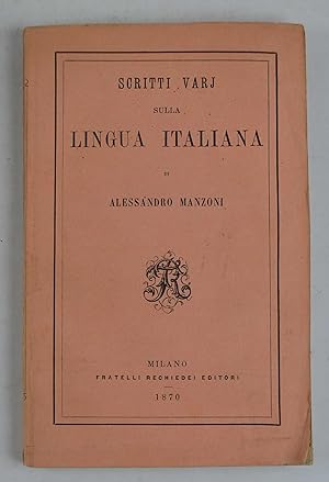 Scritti varj sulla lingua italiana&