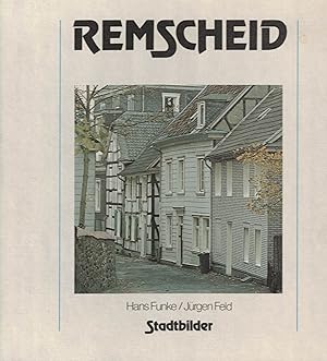 Image du vendeur pour Remscheid.Stadtbilder mis en vente par Paderbuch e.Kfm. Inh. Ralf R. Eichmann