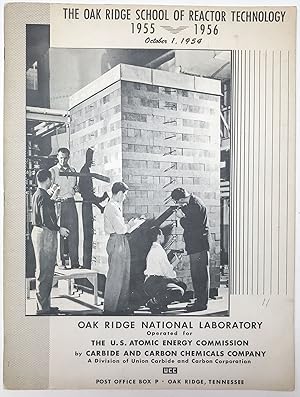 The Oak Ridge School of Reactor Technology, 1955-1956