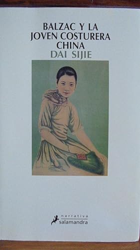 Seller image for BALZAC Y LA JOVEN COSTURERA CHINA for sale by LIBRERA ROBESPIERRE