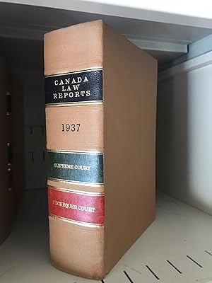 Seller image for Canada Law Report: Supreme Court and Exchequer Court 1937 for sale by GoldBookShelf