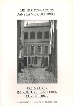 Freimaurer im kulturellen Leben Luxemburgs.
