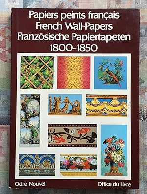 Bild des Verkufers fr Papiers peints francais : contribution  l'tude de la grammaire dcorative = French wall-papers : a contribution to the study of the decorative arts = Franzsische Papiertapeten : ein Beitrag zum Studium der dekorativen Knste : 1800-1850 zum Verkauf von BBB-Internetbuchantiquariat