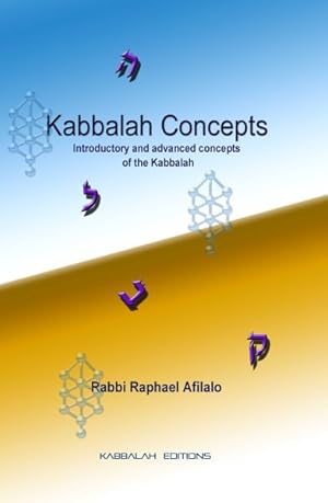 Immagine del venditore per Kabbalah Concepts : Introductory and Advanced Concepts of the Kabbalah venduto da GreatBookPrices