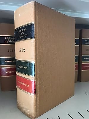 Canada Law Report: Supreme Court and Exchequer Court 1932