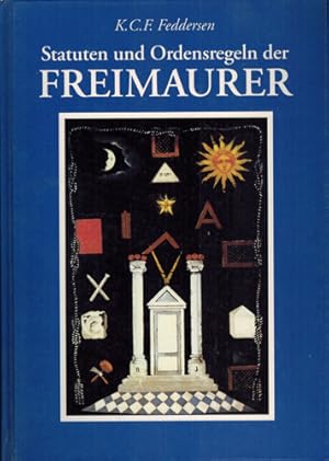 Bild des Verkufers fr Constitutionen : Statuten und Ordensregeln der Freimaurer in England, Frankreich, Deutschland und Skandinavien. zum Verkauf von Occulte Buchhandlung "Inveha"