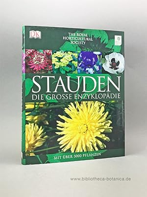 Stauden. Die grosse Enzyklopädie. Mit mehr als 5.000 Pflanzen.