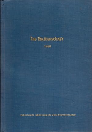 Die Bruderschaft. Zeitschrift der Vereinigten Großlogen von Deutschland. 2. Jahrgang 1960.