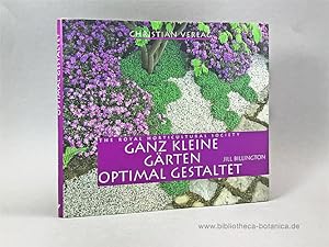 Seller image for Ganz kleine Grten optimal gestaltet. The Royal Horticultural Society. for sale by Bibliotheca Botanica