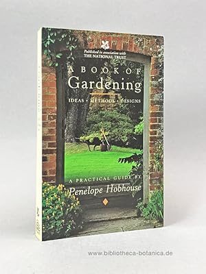 A book of gardening. A practical Guide: ideas - methods - designs.