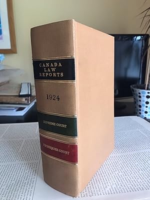 Canada Law Report: Supreme Court and Exchequer Court 1924