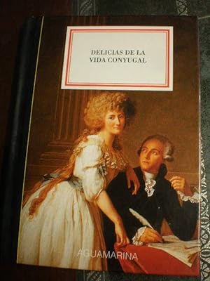 Imagen del vendedor de Delicias de la vida conyugal a la venta por Librera Antonio Azorn