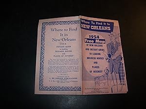 Seller image for Where to Find It in New Orleans 1954 Free Map of New Orleans for sale by Uncommon Books