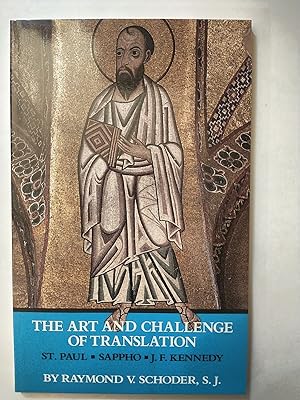 Bild des Verkufers fr The Art And Challenge Of Translation - St. Paul, Sappho, J. F. Kennedy zum Verkauf von Early Republic Books