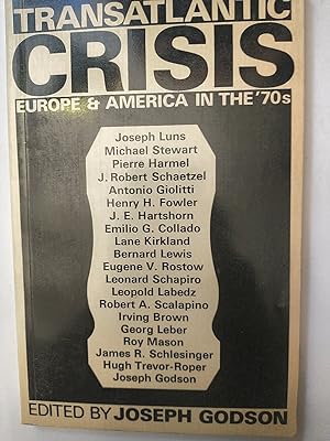 Seller image for Transatlantic Crisis. Europe And America In the 70'S for sale by Early Republic Books