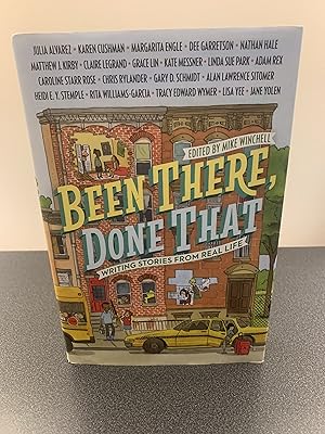 Seller image for Been There, Done That: Writing Stories From Real Life [FIRST EDITION, FIRST PRINTING] for sale by Vero Beach Books