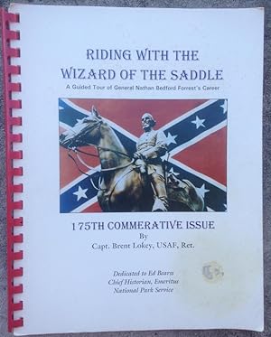 Bild des Verkufers fr Riding with the wizard of the saddle: A guided tour of General Nathan Bedford Forrest's career : 175th commerative [sic] issue zum Verkauf von Richard J Barbrick