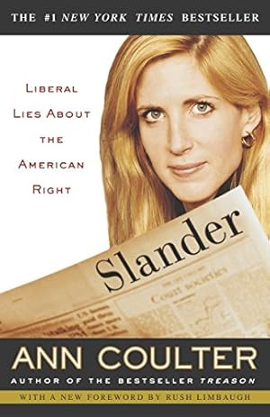 Seller image for Slander: Liberal Lies About the American Right for sale by Brockett Designs