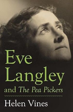 Seller image for Eve Langley and the Pea Pickers (Paperback) for sale by AussieBookSeller