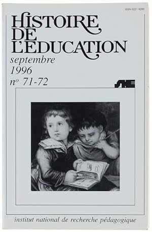 Seller image for HISTOIRE DE L'EDUCATION. N 71-72 - septembre 1996: for sale by Bergoglio Libri d'Epoca