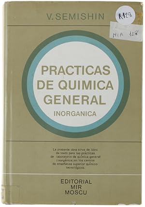 PRACTICAS DE QUIMICA GENERAL INORGANICA. Traducido del ruso por K.Steinberg.: