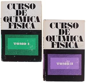 CURSO DE QUIMICA FISICA. Tomo I - Tomo II.: