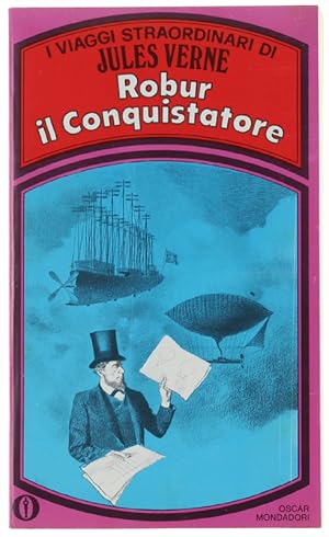 ROBUR IL CONQUISTATORE. [volume come nuovo]: