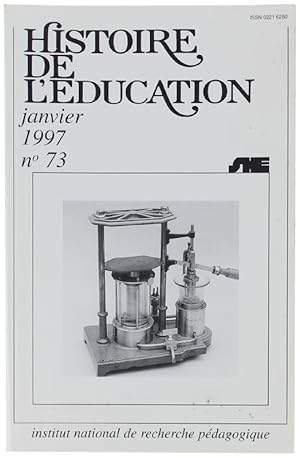 Seller image for HISTOIRE DE L'EDUCATION. N 73 - janvier 1997.: for sale by Bergoglio Libri d'Epoca