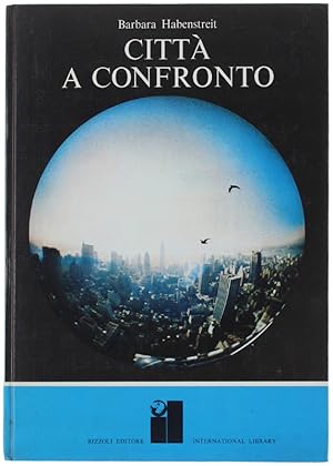 Imagen del vendedor de CITTA' A CONFRONTO.: a la venta por Bergoglio Libri d'Epoca