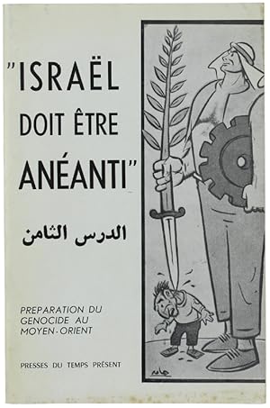 Imagen del vendedor de ISRAEL DOIT ETRE ANEANTI. Sept dossiers prsents par Miriam Novitch.: a la venta por Bergoglio Libri d'Epoca