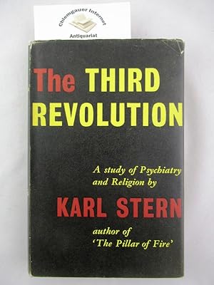 Bild des Verkufers fr The Third revolution. A Study of Psychiatry & Religion. zum Verkauf von Chiemgauer Internet Antiquariat GbR