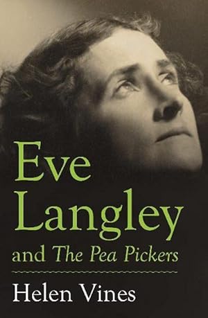 Seller image for Eve Langley and the Pea Pickers (Paperback) for sale by Grand Eagle Retail