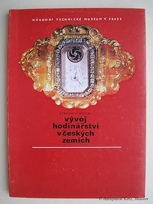 Seller image for Vvoj hodinrstvi v ceskch zemich. for sale by Antiquariat Hans-Jrgen Ketz