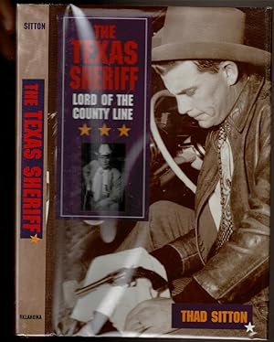 Immagine del venditore per THE TEXAS SHERIFF Lord of the County Line. venduto da Circle City Books